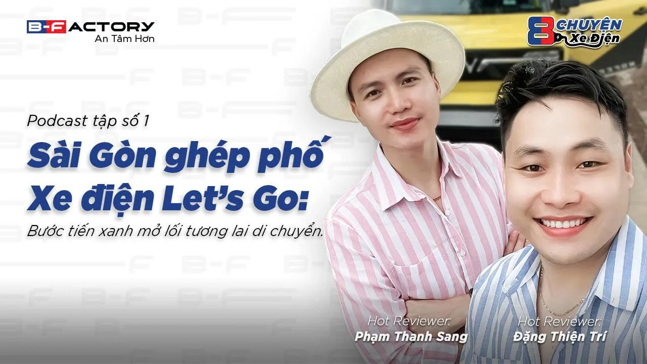B-Factory thực hiện podcast “Tám chuyện xe điện” – Nơi “mổ xẻ” xe điện cùng các vị khách mời