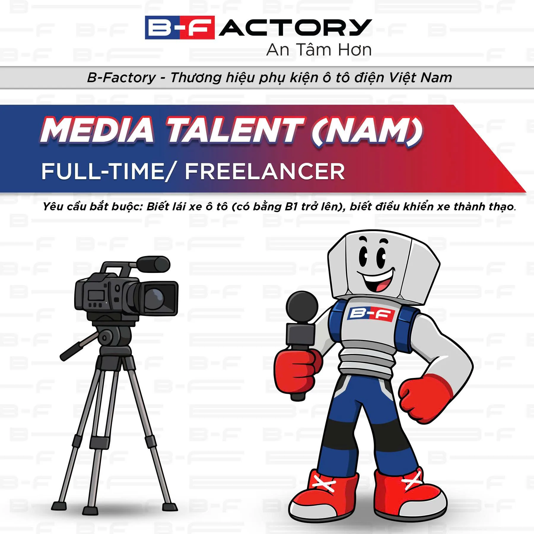 B-FACTORY – TUYỂN DỤNG VỊ TRÍ MEDIA TALENT (NAM)