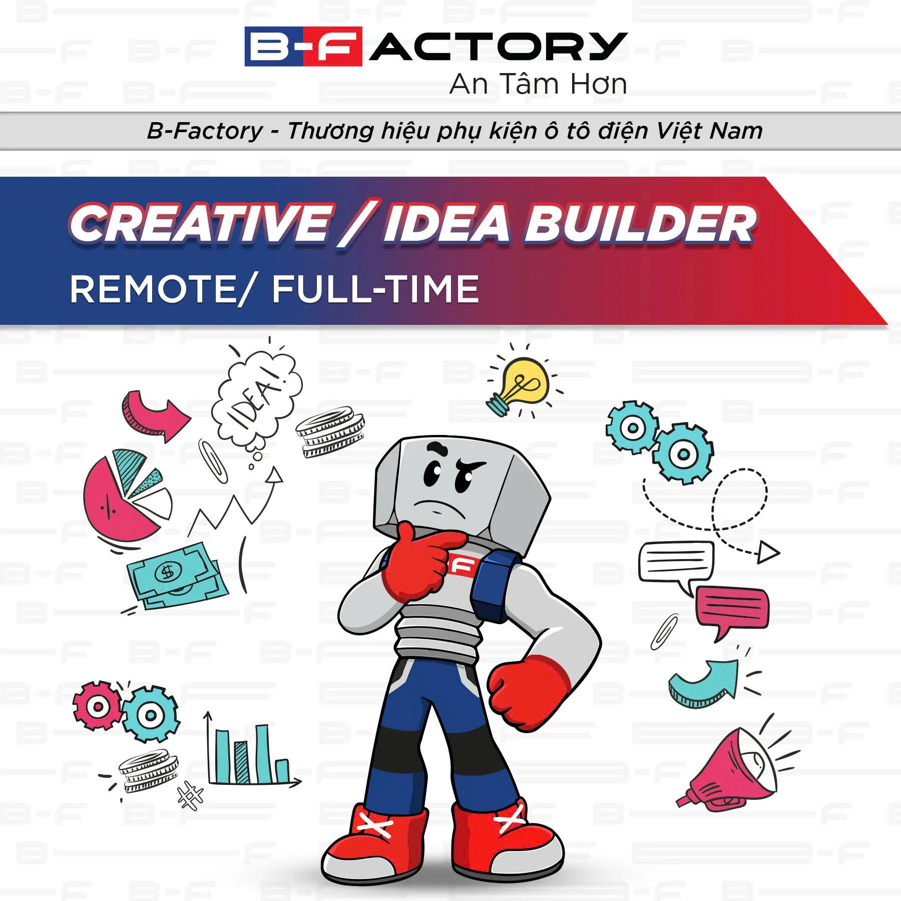 B-FACTORY – TUYỂN DỤNG CREATIVE / IDEA BUILDER